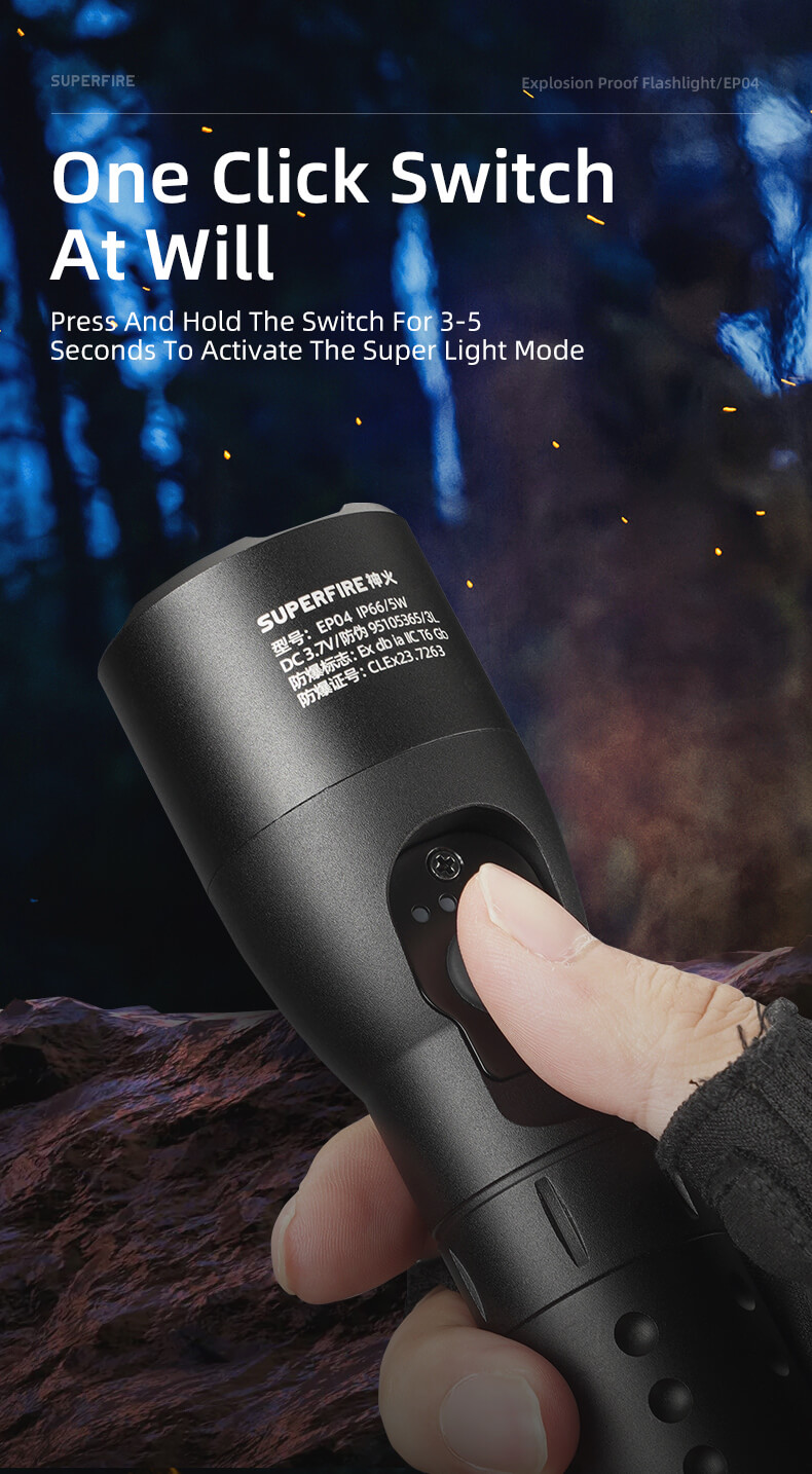 SUPERFIRE EP04 Explosion Proof Flashlight Details